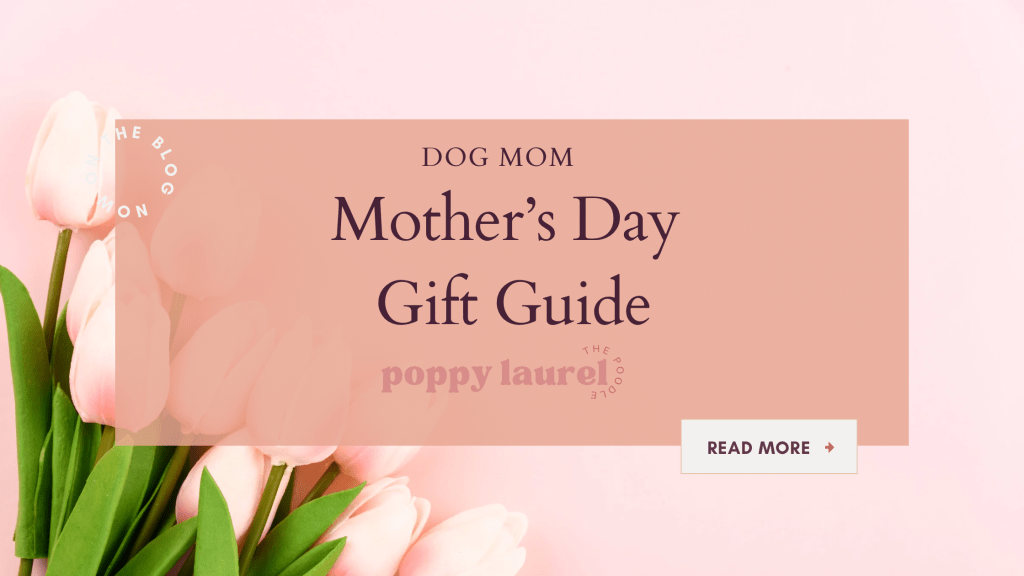 Dog Mom’s Wish&nbsp;List